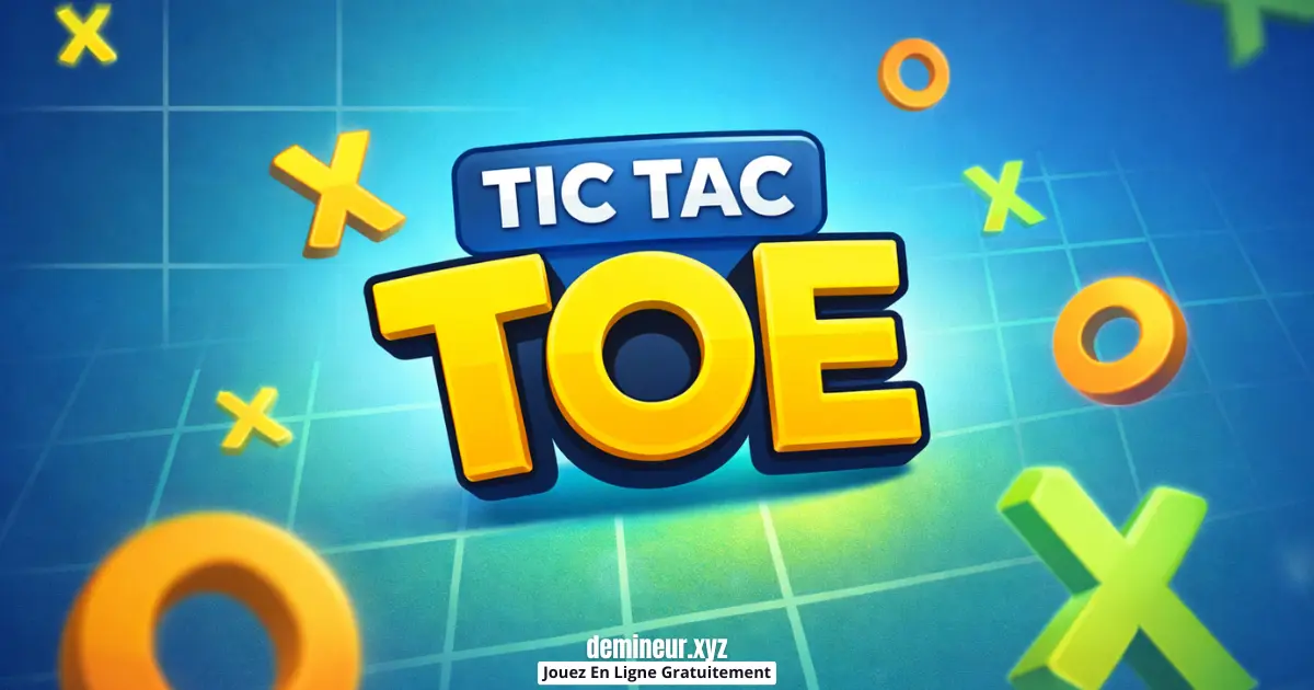 Jeu Tic Tac Toe En ligne Gratuitement